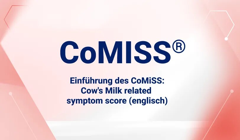 Einführung des CoMiSS: Cow's Milk related symptom score