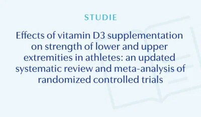 Effects of vitamin D3 supplementation on strength of lower and upper extremities in athletes: an updated systematic review and meta-analysis of randomized controlled trialsDiese aktualisierte systematische Übersichtsarbeit mit Meta‑Analyse schloss 10 RCTs