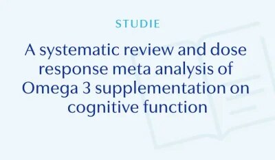 A systematic review and dose response meta analysis of Omega 3 supplementation on cognitive function
