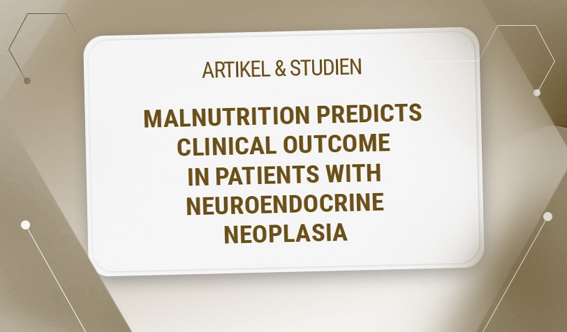 Studie: Mangelernährung bei Neoplasien